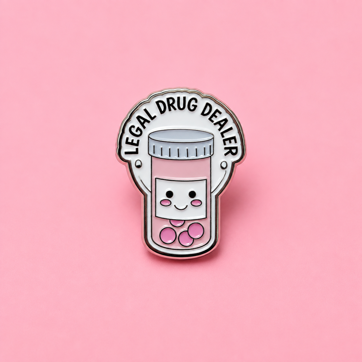 Legal Drug Dealer Enamel Pin