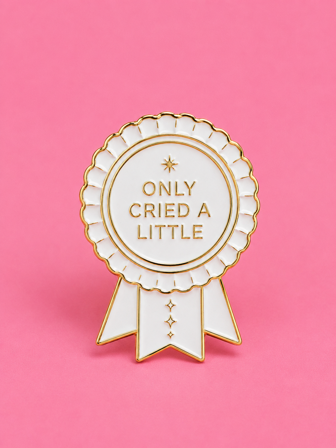 “Only Cried a Little” Enamel Pin