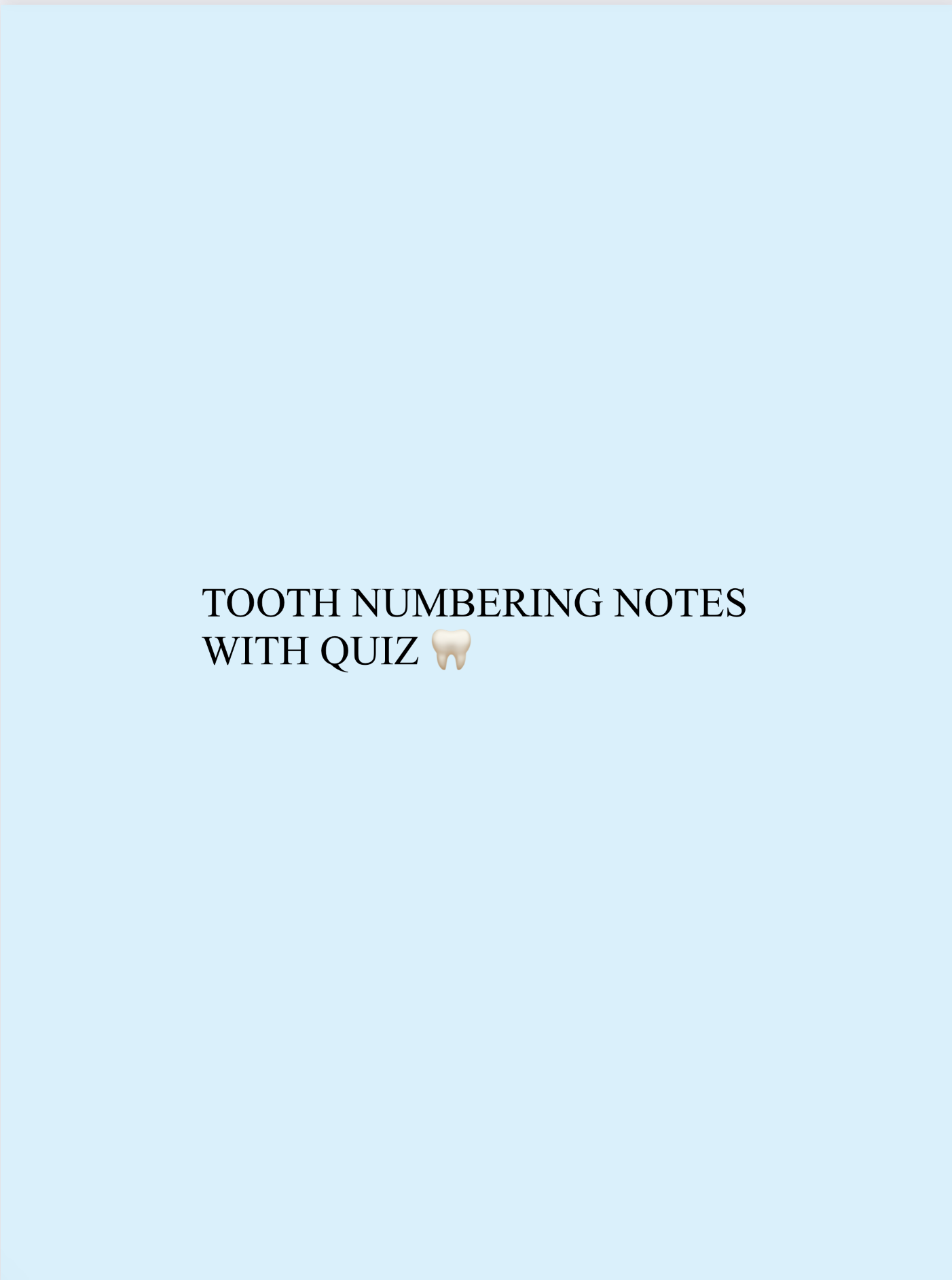 Tooth Numbering Notes WITH Quiz